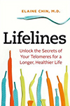 Lifelines: Unlock the Secrets of Your Telomeres for a Longer, Healthier Life